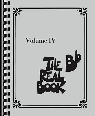 The Real Book - Volume IV: BB Edition