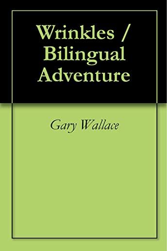 Wrinkles Bilingual Adventure: Fun Learning English or Spanish