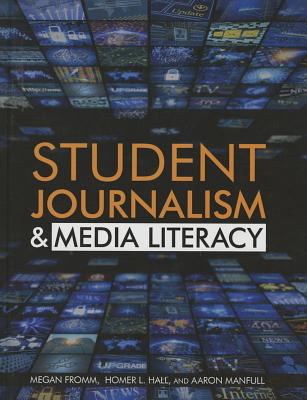 Student Journalism and Media Literacy