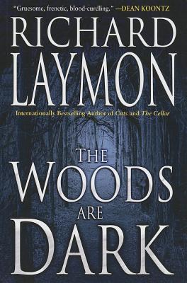 The Woods Are Dark