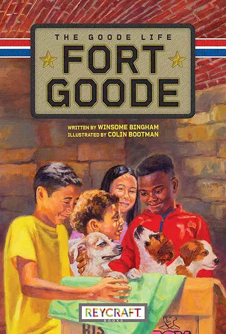 Fort Goode: The Goode Life (Fort Goode 2)