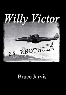 Willy Victor and 25 Knot Hole