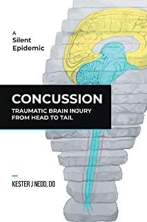 Concussion: Traumatic Brain Injury from Head to Tail