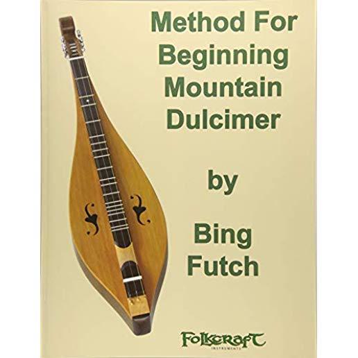 Method For Beginning Mountain Dulcimer