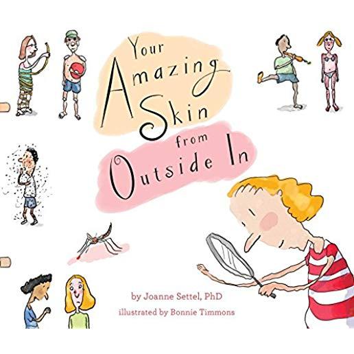 Your Amazing Skin from Outside in