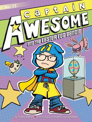 Captain Awesome and the Easter Egg Bandit, Volume 13