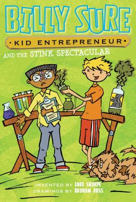 Billy Sure Kid Entrepreneur and the Stink Spectacular, Volume 2