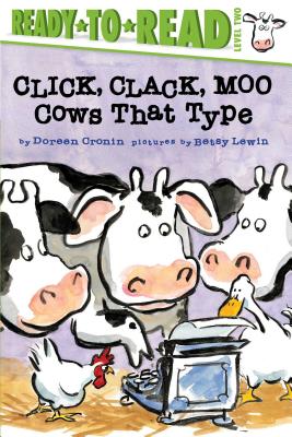 Click, Clack, Moo/Ready-To-Read: Cows That Type