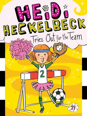 Heidi Heckelbeck Tries Out for the Team, Volume 19