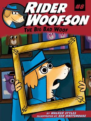 The Big Bad Woof, Volume 8
