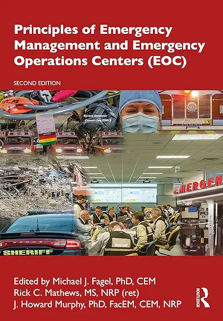 Principles of Emergency Management and Emergency Operations Centers (Eoc)