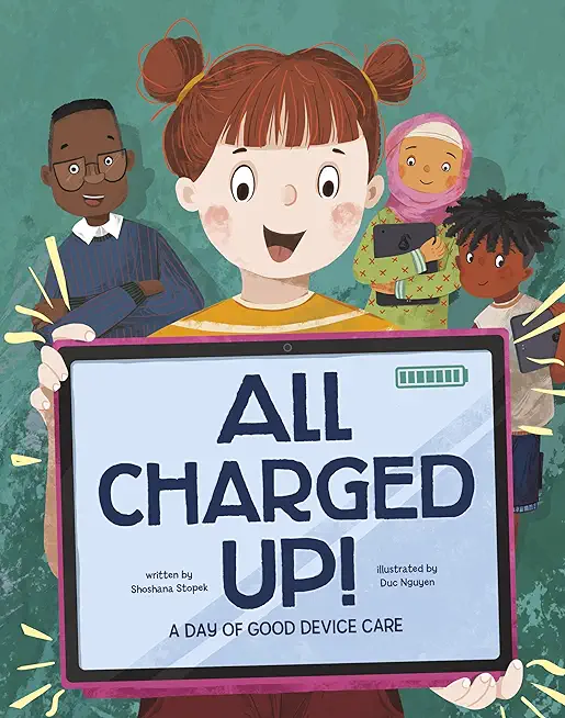 All Charged Up!: A Day of Good Device Care