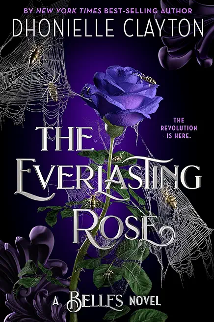 The Everlasting Rose-The Belles Series, Book 2
