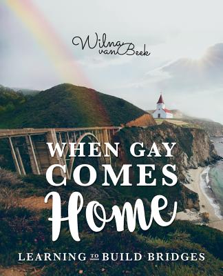 When Gay Comes Home: Learning to Build Bridges