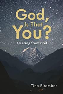 God, Is That You?: Hearing from God