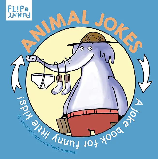 Animal Jokes: A Joke Book for Funny Little Kids