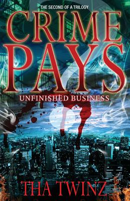 Crime Pays II: Unfinished Business