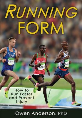 Running Form: How to Run Faster and Prevent Injury