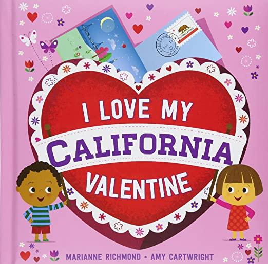 I Love My California Valentine