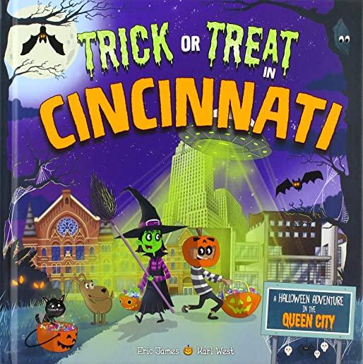 Trick or Treat in Cincinnati: A Halloween Adventure in the Queen City
