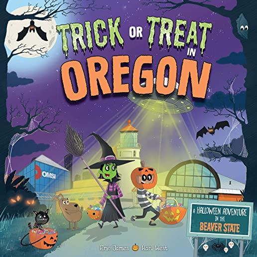 Trick or Treat in Oregon: A Halloween Adventure in the Beaver State