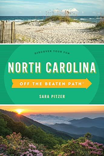 North Carolina Off the Beaten Path(R): Discover Your Fun, 12th Edition