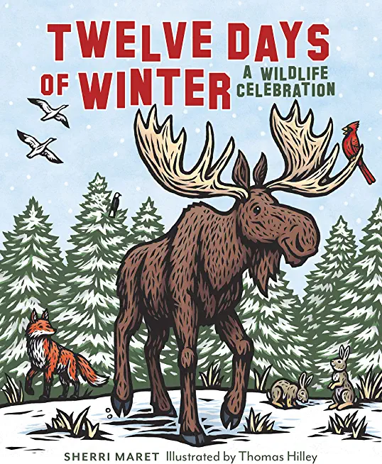 Twelve Days of Winter: A Wildlife Celebration
