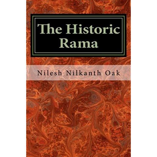The Historic Rama: Indian Civilization at the End of Pleistocene