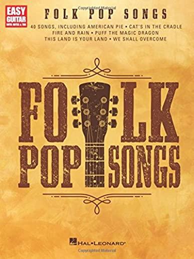 Folk Pop Songs: For Easy Guitar with Notes & Tab