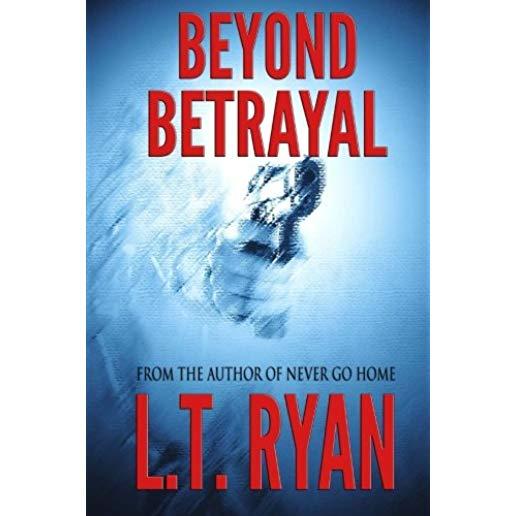 Beyond Betrayal (Clarissa Abbot Thriller)