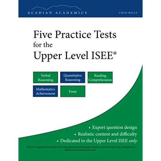Five Practice Tests for the Upper Level ISEE