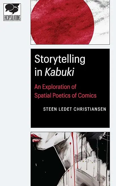 Storytelling in Kabuki: An Exploration of Spatial Poetics of Comics