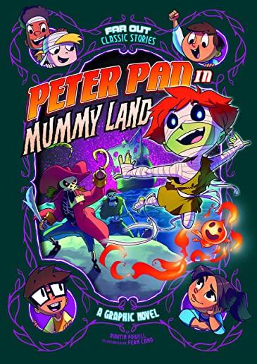 Peter Pan in Mummy Land: A Graphic Novel