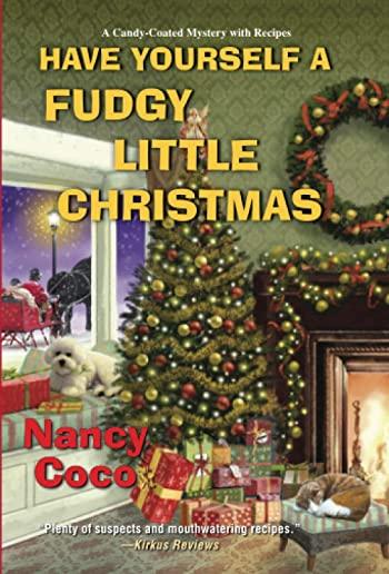 Have Yourself a Fudgy Little Christmas