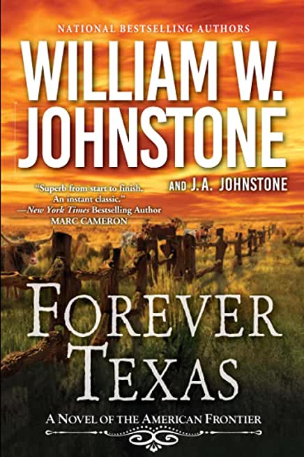 Forever Texas: A Novel of the American West