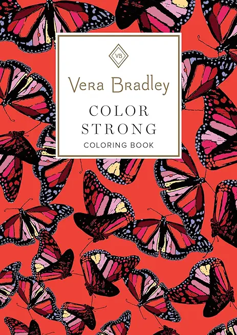 Vera Bradley Color Strong Coloring Book