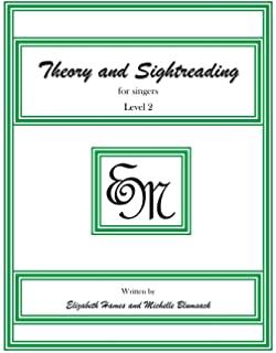 Theory and Sightreading for Singers: Level 2