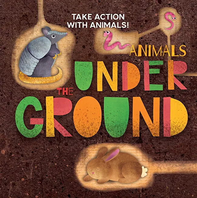 Animals Under the Ground