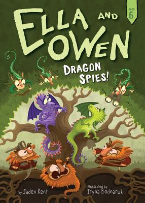 Ella and Owen 6: Dragon Spies!, Volume 6