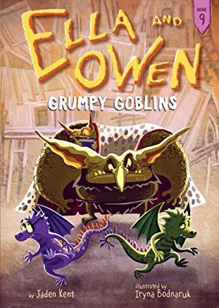 Ella and Owen 9: Grumpy Goblins, Volume 9
