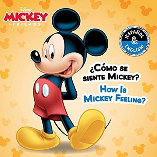How Is Mickey Feeling? / Â¿cÃ³mo Se Siente Mickey? (English-Spanish) (Disney Mickey Mouse), Volume 7