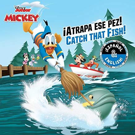 Catch That Fish! / Â¡atrapa Ese Pez! (English-Spanish) (Disney Junior: Mickey and the Roadster Racers), Volume 11