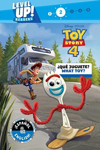 What Toy? / Â¿quÃ© Juguete? (English-Spanish) (Disney/Pixar Toy Story 4) (Level Up! Readers), Volume 25