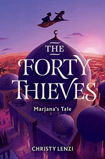 The Forty Thieves: Marjana's Tale