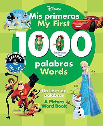 My First 1000 Words / MIS Primeras 1000 Palabras (English-Spanish) (Disney), Volume 22: A Picture Word Book / Un Libro de Palabras