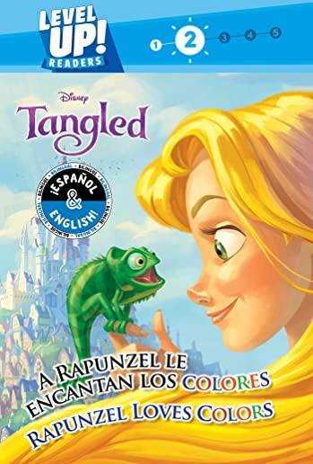 Rapunzel Loves Colors / A Rapunzel Le Encantan Los Colores (English-Spanish) (Disney Tangled) (Level Up! Readers), Volume 34