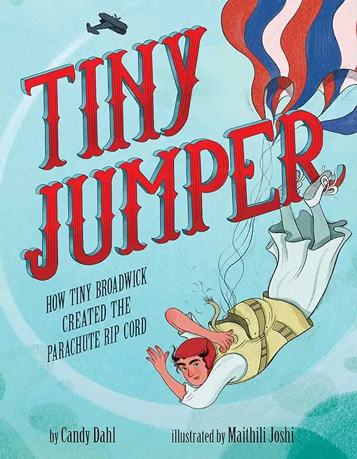Tiny Jumper: How Tiny Broadwick Created the Parachute Rip Cord