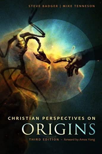 Christian Perspectives on Origins (B&W): B&W Version