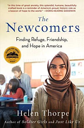 The Newcomers: Finding Refuge, Friendship, and Hope in America