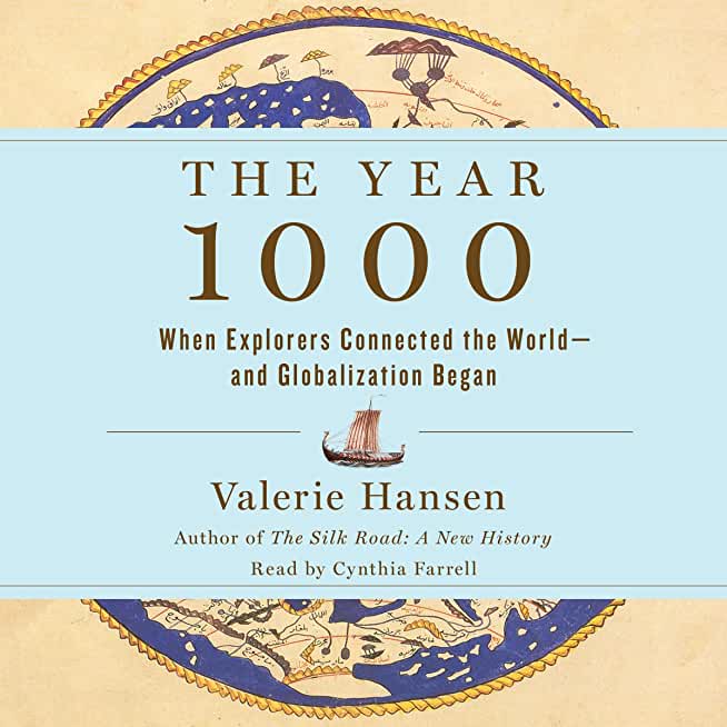 The Year 1000: When Globalization Began